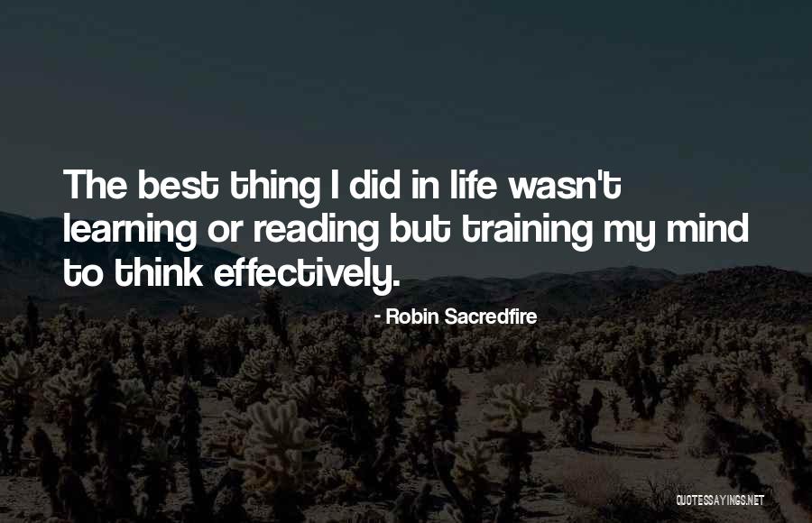 Learning In Training Quotes By Robin Sacredfire Learning In Training Quotes By Robin Sacredfire
