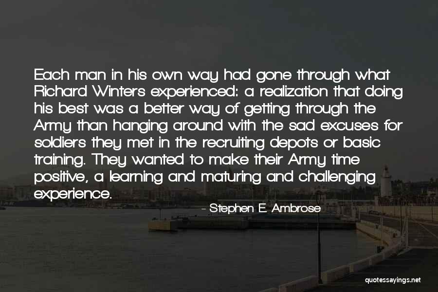 Learning In Training Quotes By Stephen E. Ambrose Learning In Training Quotes By Stephen E. Ambrose