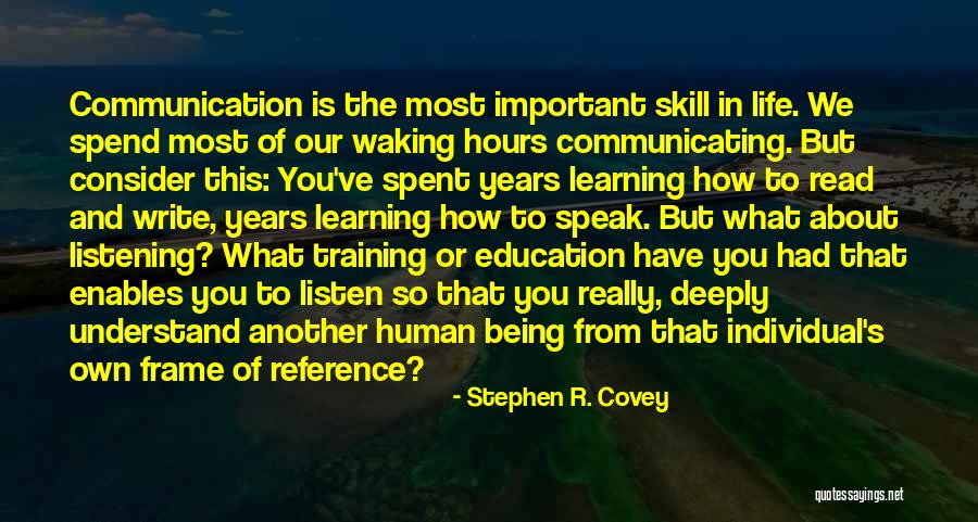 Learning In Training Quotes By Stephen R. Covey