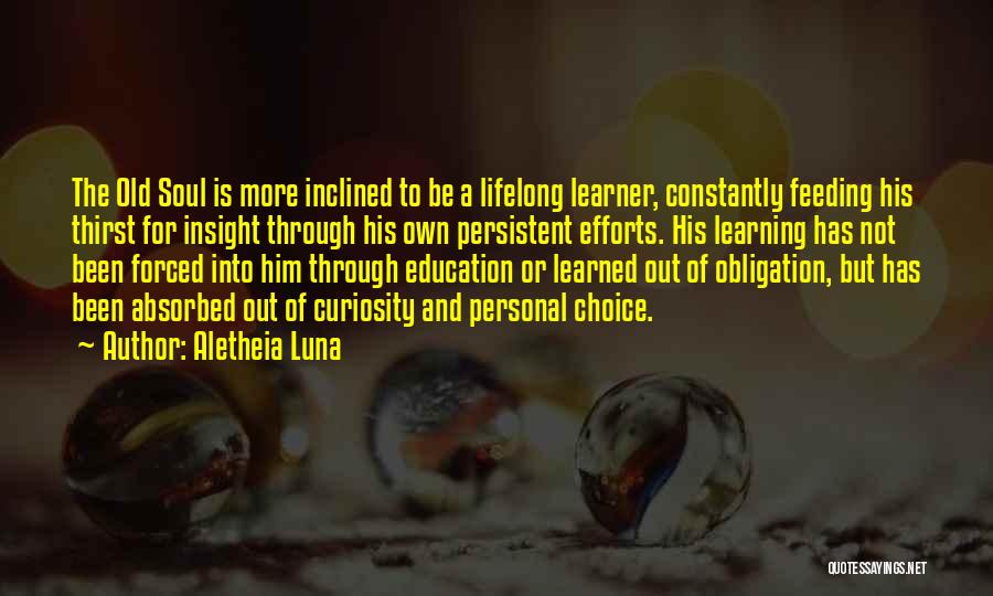 Learning Insight Quotes By Aletheia Luna
