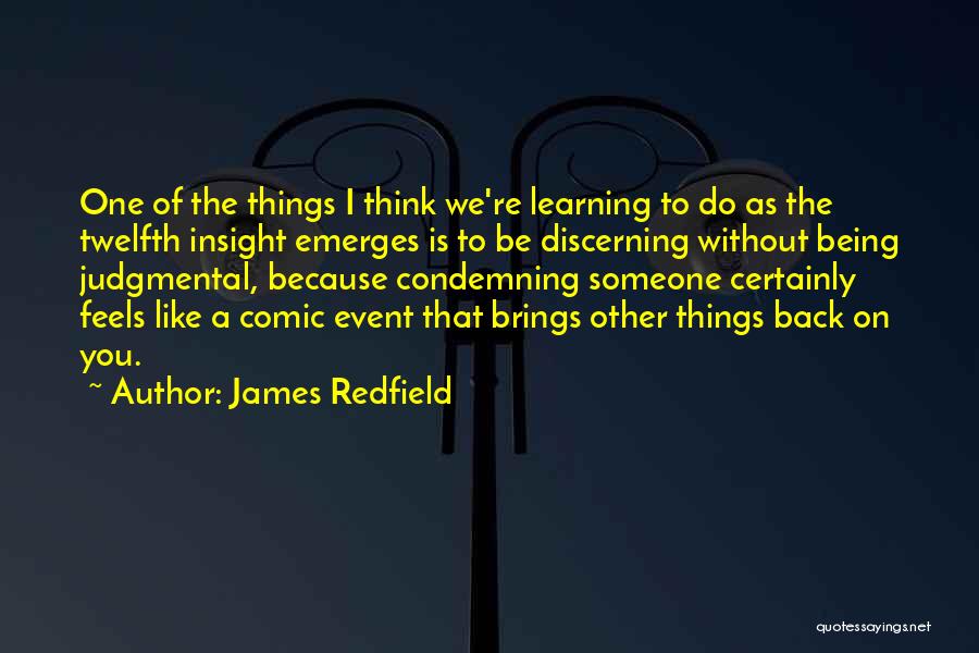 Learning Insight Quotes By James Redfield