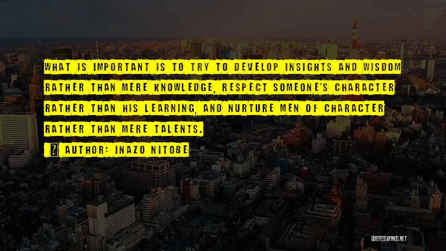 Learning Insights Quotes By Inazo Nitobe