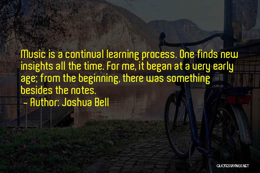 Learning Insights Quotes By Joshua Bell