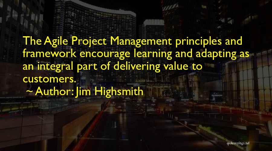 Learning Is Continuous Quotes By Jim Highsmith