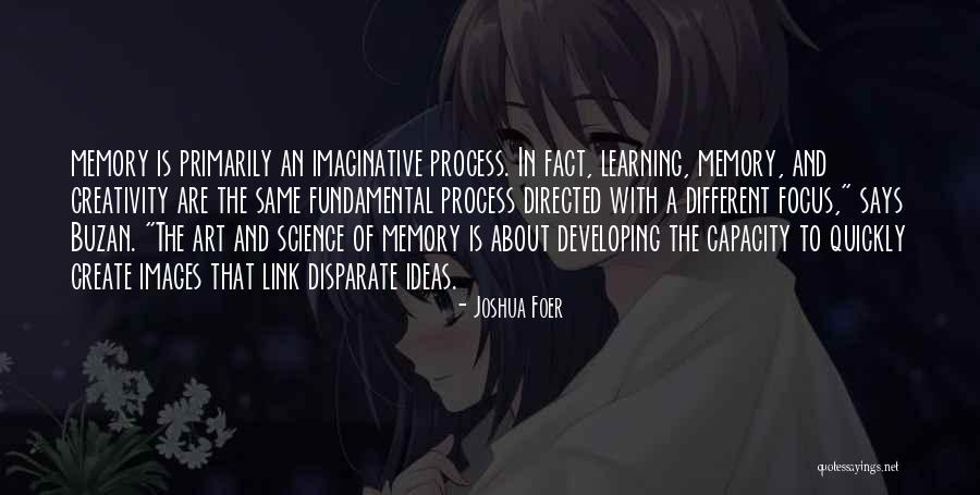 Learning Is Fundamental Quotes By Joshua Foer Learning Is Fundamental Quotes By Joshua Foer