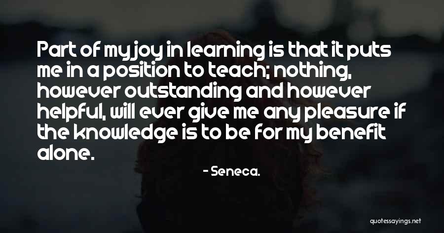 Learning Is Joy Quotes By Seneca. Learning Is Joy Quotes By Seneca.