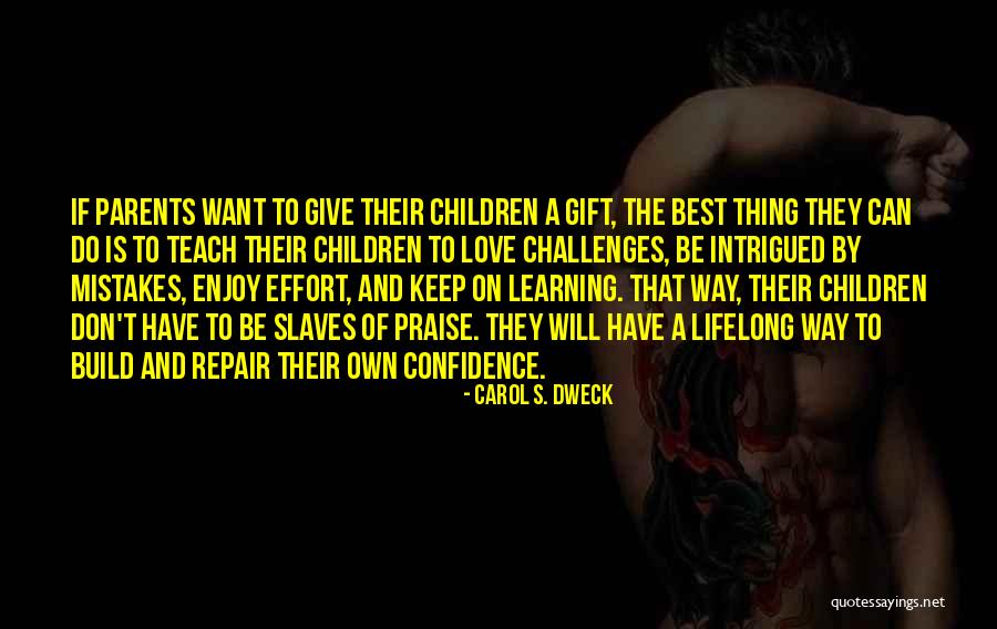Learning Is Lifelong Quotes By Carol S. Dweck Learning Is Lifelong Quotes By Carol S. Dweck