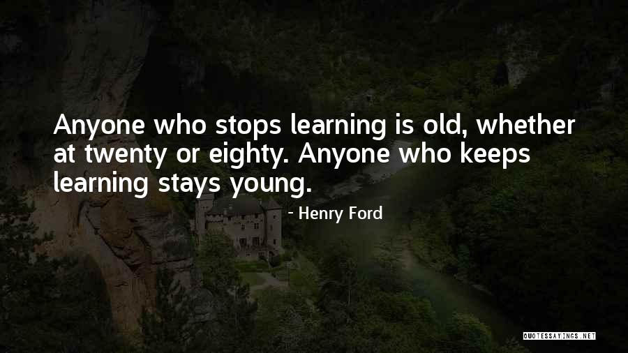 Learning Is Lifelong Quotes By Henry Ford Learning Is Lifelong Quotes By Henry Ford