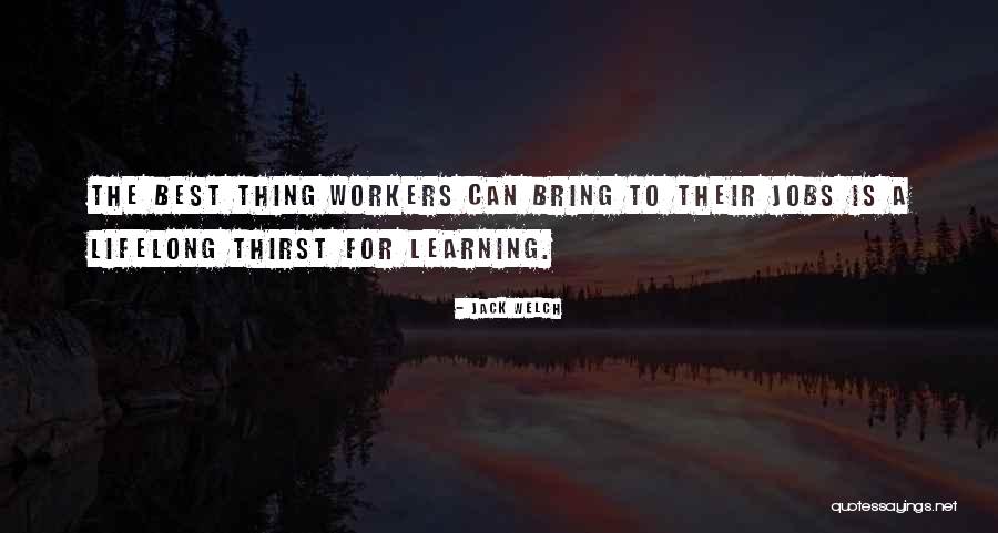 Learning Is Lifelong Quotes By Jack Welch Learning Is Lifelong Quotes By Jack Welch