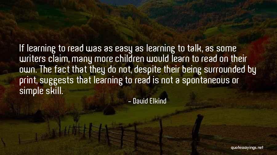 Learning Is Not Easy Quotes By David Elkind Learning Is Not Easy Quotes By David Elkind