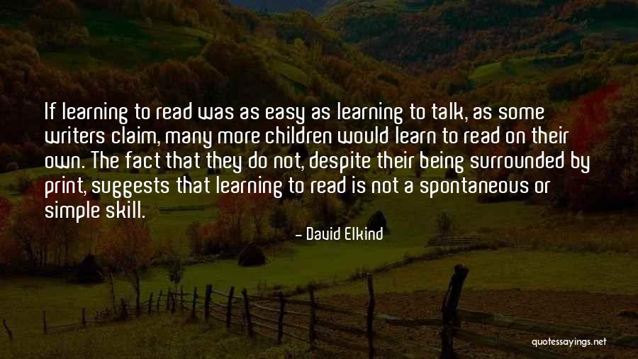 Learning Is Not Easy Quotes By David Elkind