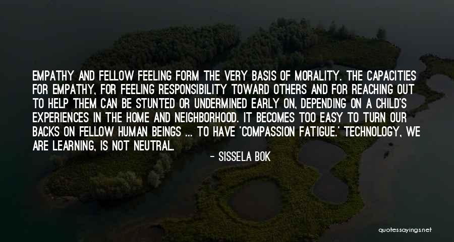 Learning Is Not Easy Quotes By Sissela Bok Learning Is Not Easy Quotes By Sissela Bok