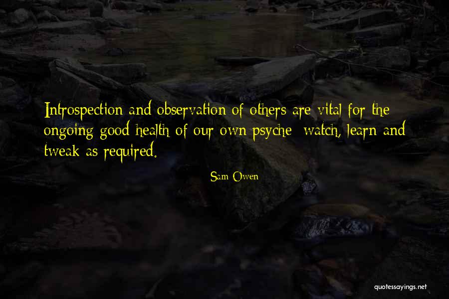 Learning Is Ongoing Quotes By Sam Owen Learning Is Ongoing Quotes By Sam Owen