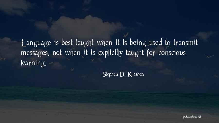 Learning Language Quotes By Stephen D. Krashen Learning Language Quotes By Stephen D. Krashen