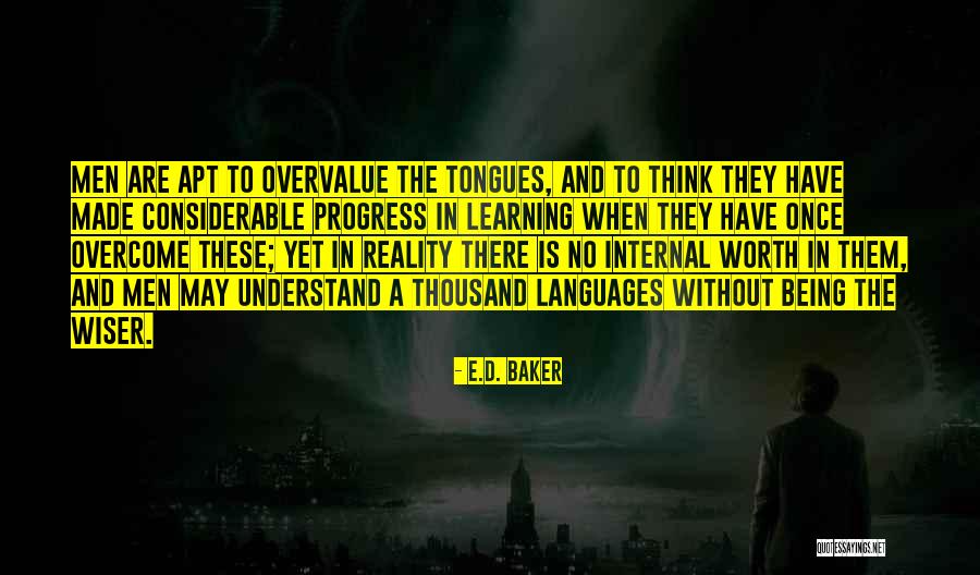 Learning Languages Quotes By E.D. Baker