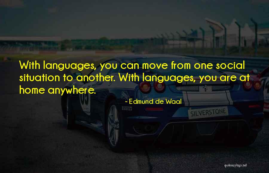 Learning Languages Quotes By Edmund De Waal