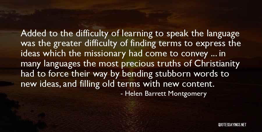 Learning Languages Quotes By Helen Barrett Montgomery