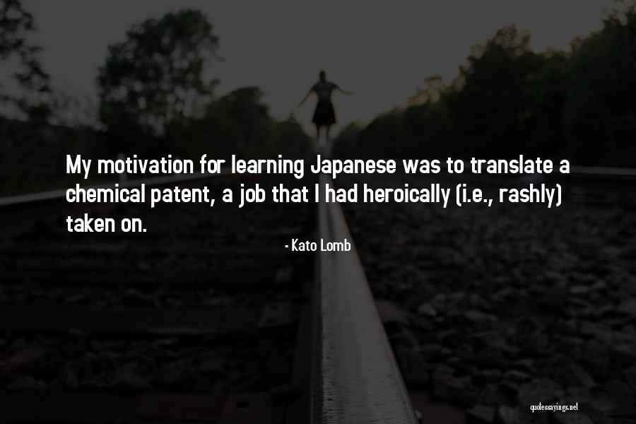 Learning Languages Quotes By Kato Lomb