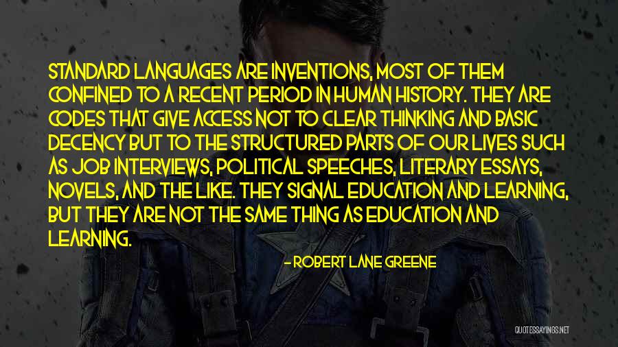 Learning Languages Quotes By Robert Lane Greene