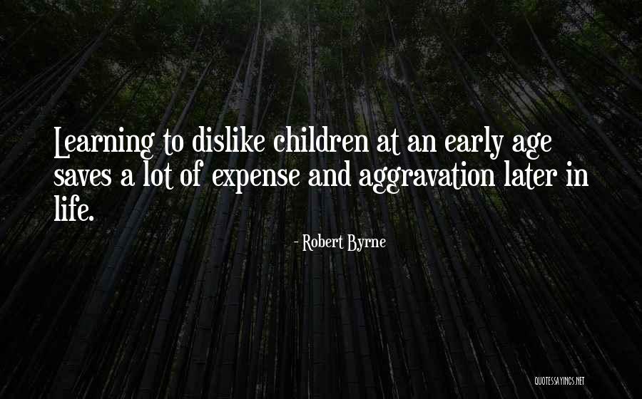 Learning Later In Life Quotes By Robert Byrne Learning Later In Life Quotes By Robert Byrne