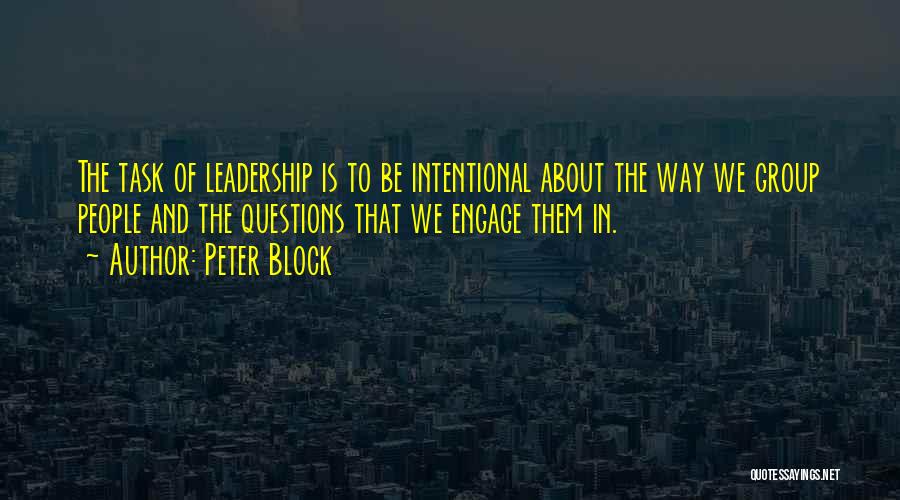 Learning Leadership Quotes By Peter Block