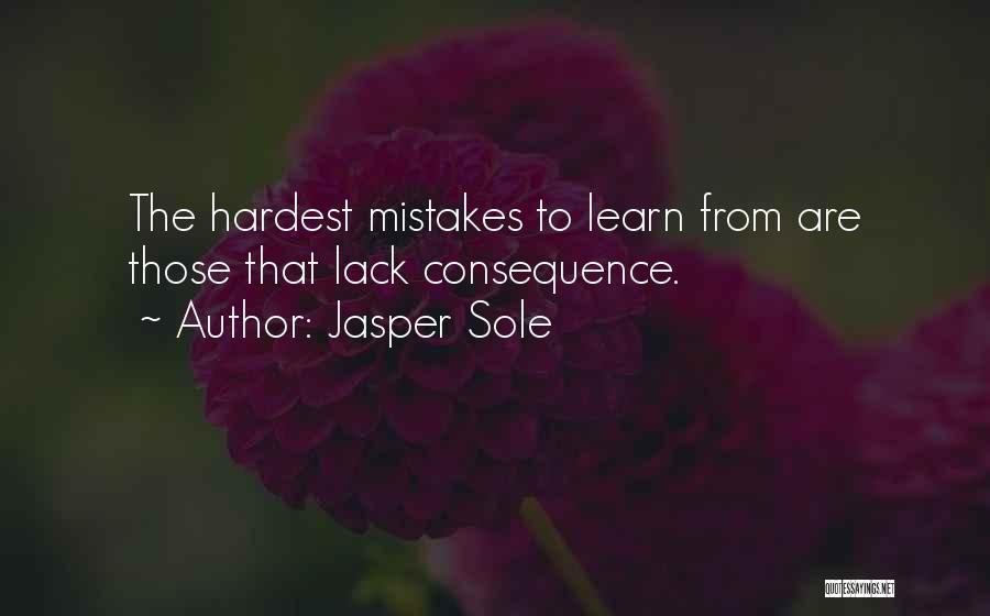 Learning Lessons From Mistakes Quotes By Jasper Sole