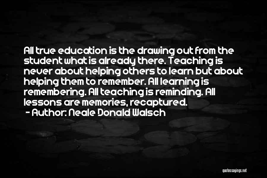 Learning Lessons From Others Quotes By Neale Donald Walsch