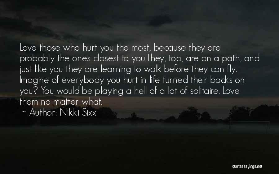 Learning Lessons In Love Quotes By Nikki Sixx