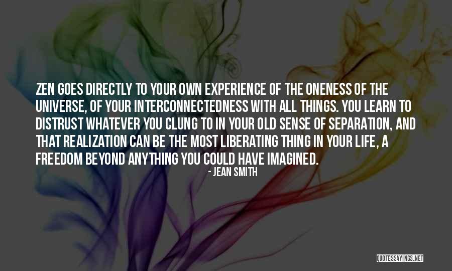 Learning Life Experience Quotes By Jean Smith Learning Life Experience Quotes By Jean Smith