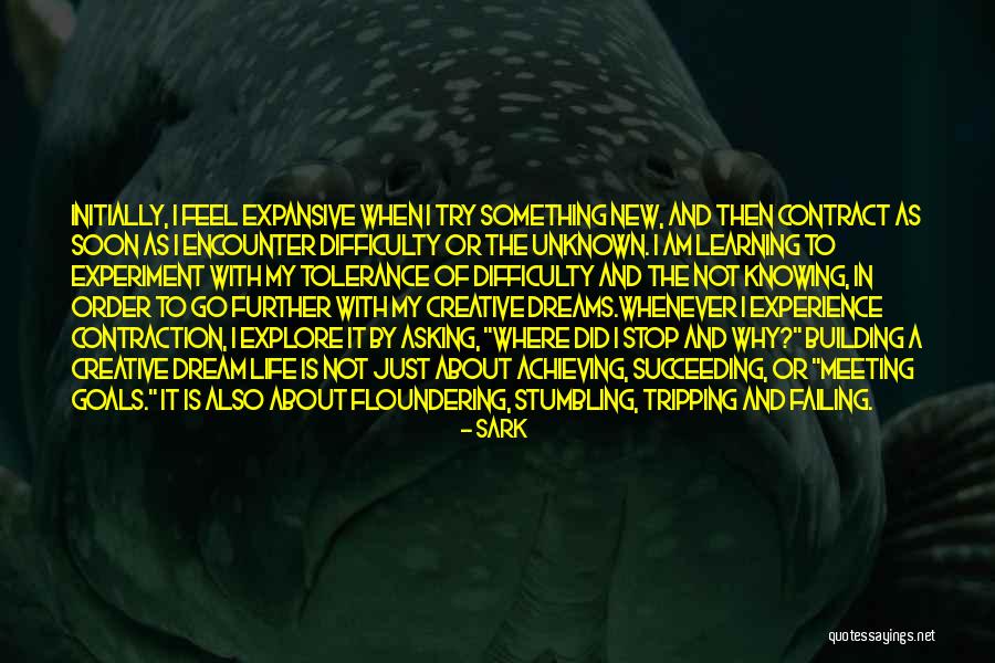 Learning Life Experience Quotes By SARK Learning Life Experience Quotes By SARK