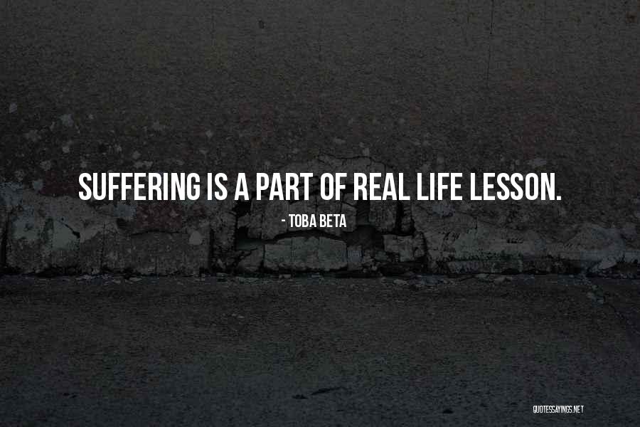 Learning Life Lesson Quotes By Toba Beta Learning Life Lesson Quotes By Toba Beta