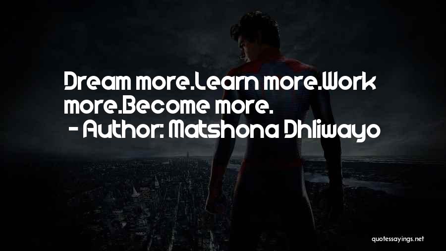 Learning Life Lessons Quotes By Matshona Dhliwayo