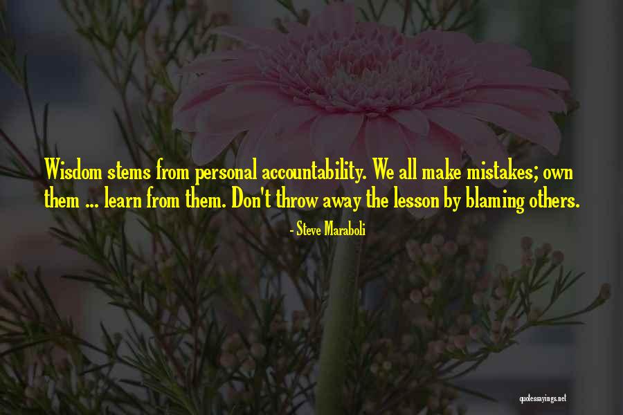 Learning Life Lessons Quotes By Steve Maraboli