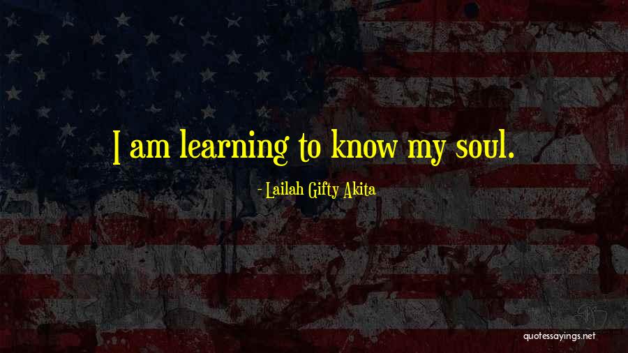 Learning Life Quotes By Lailah Gifty Akita Learning Life Quotes By Lailah Gifty Akita