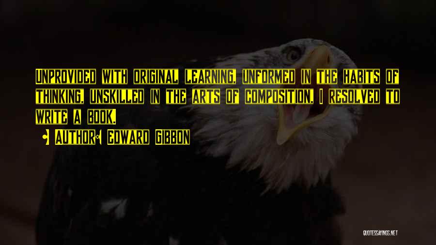 Learning Literature Quotes By Edward Gibbon