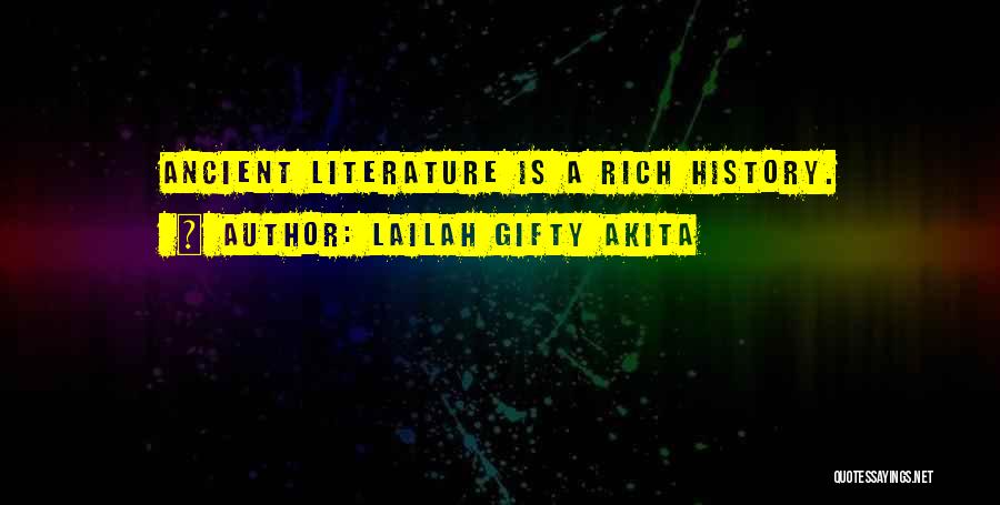 Learning Literature Quotes By Lailah Gifty Akita