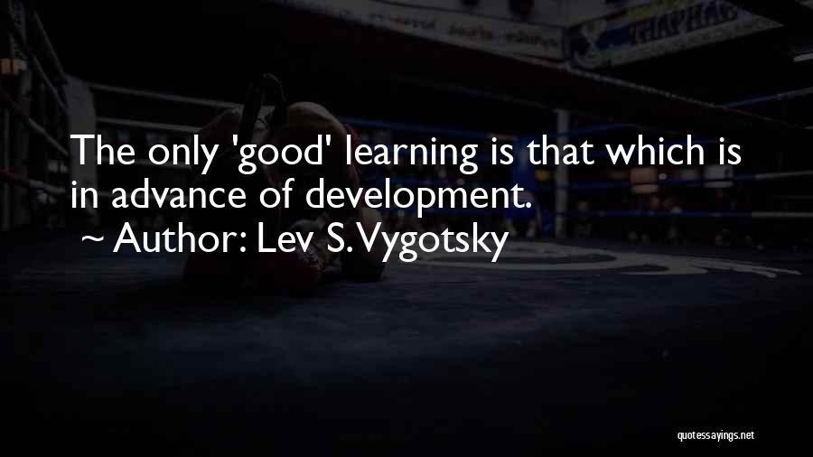 Learning Literature Quotes By Lev S. Vygotsky