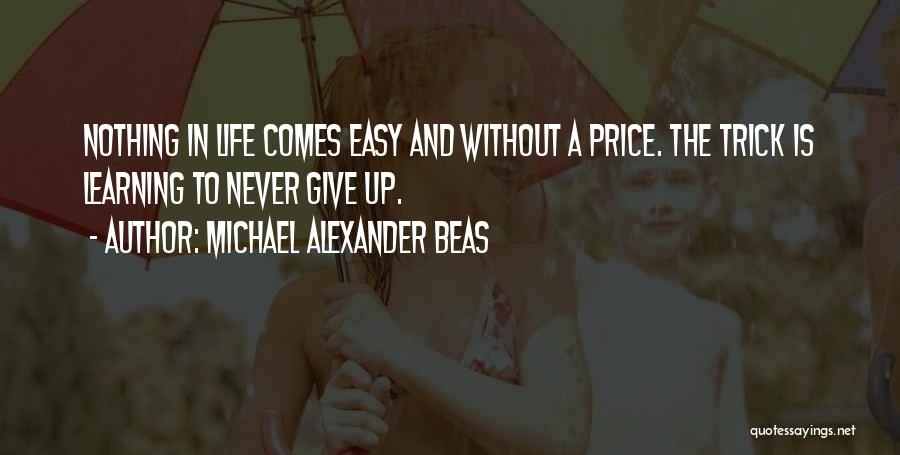 Learning Literature Quotes By Michael Alexander Beas