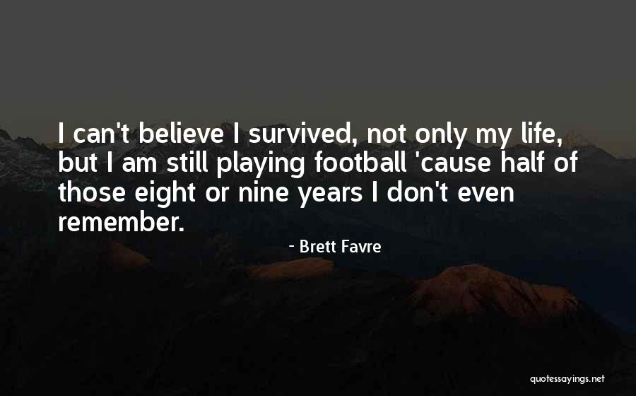 Learning Modalities Quotes By Brett Favre Learning Modalities Quotes By Brett Favre