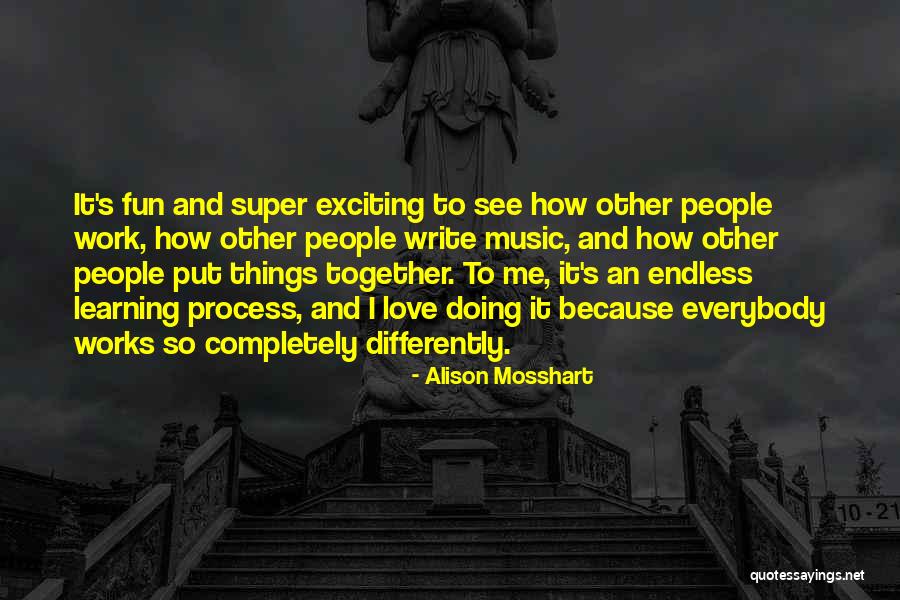 Learning Music Quotes By Alison Mosshart Learning Music Quotes By Alison Mosshart