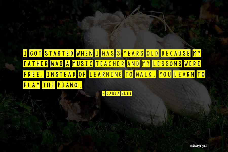 Learning Music Quotes By Carla Bley Learning Music Quotes By Carla Bley