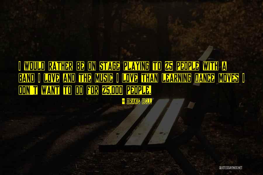 Learning Music Quotes By Drake Bell Learning Music Quotes By Drake Bell