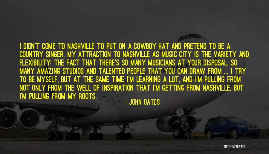 Learning Music Quotes By John Oates Learning Music Quotes By John Oates