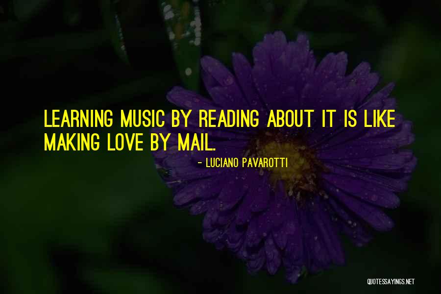 Learning Music Quotes By Luciano Pavarotti Learning Music Quotes By Luciano Pavarotti