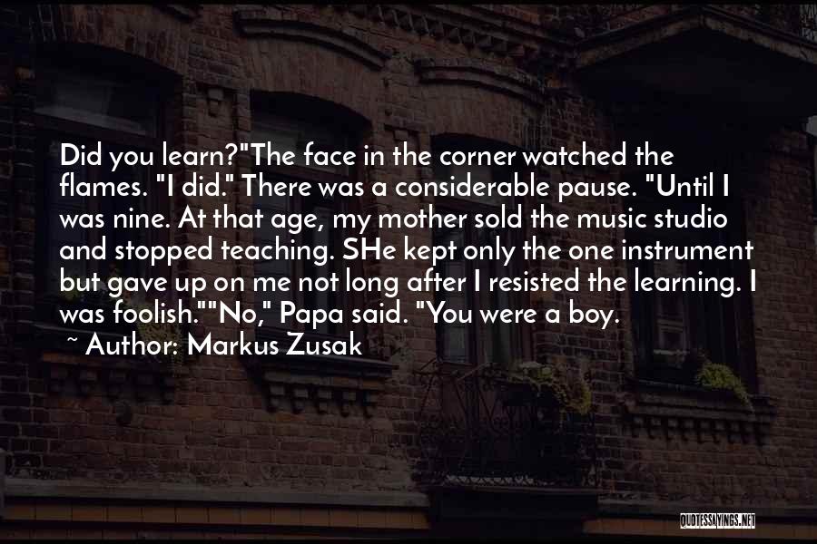 Learning Music Quotes By Markus Zusak