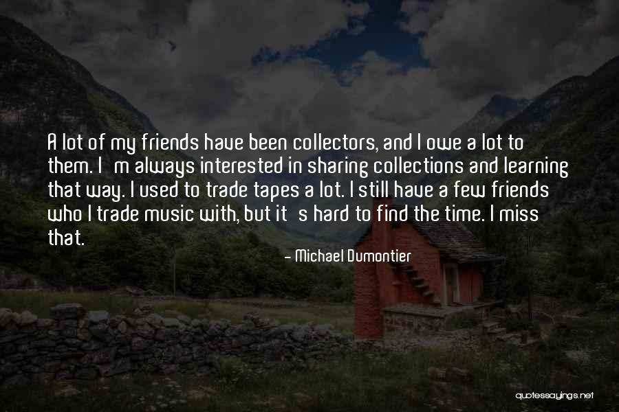 Learning Music Quotes By Michael Dumontier Learning Music Quotes By Michael Dumontier