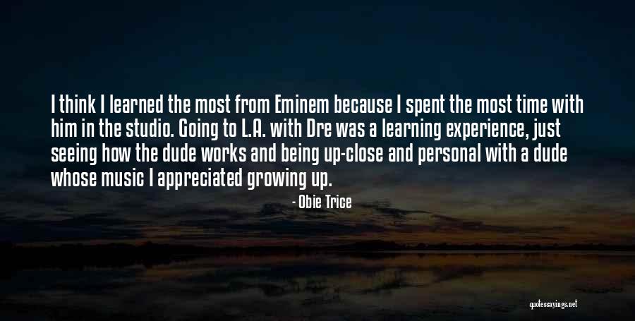 Learning Music Quotes By Obie Trice Learning Music Quotes By Obie Trice