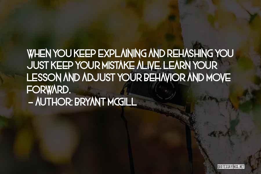 Learning My Lesson Quotes By Bryant McGill