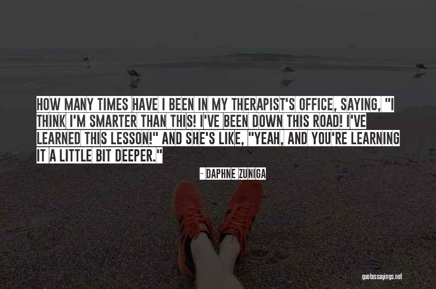 Learning My Lesson Quotes By Daphne Zuniga