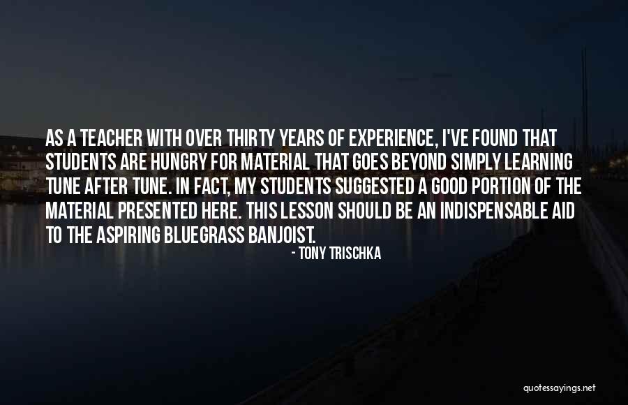 Learning My Lesson Quotes By Tony Trischka